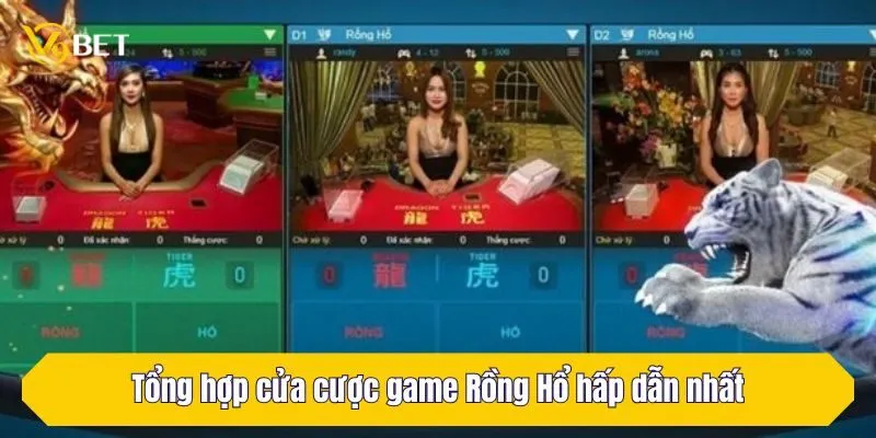 Tổng hợp cửa cược game Rồng Hổ hấp dẫn nhất